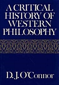 A Critical History of Western Philosophy (Paperback, Reprint)