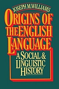 Origins of the English Language (Paperback, Reprint)