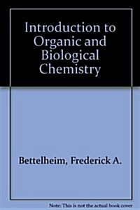 Introduction to Organic and Biological Chemistry (Hardcover, Student)