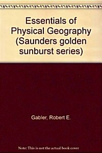 Essentials of Physical Geography (Paperback, 5th)