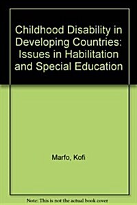 Childhood Disability in Developing Countries (Hardcover)