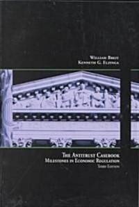 Antitrust Casebook: Milestones Econ Re (Paperback, 3)