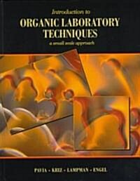 Introduction to Organic Laboratory Techniques : A Small-Scale Approach (Hardcover)