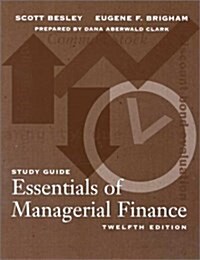 Essentials of Managerial Finance (Paperback, 12th, Signed)