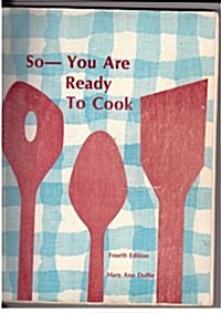 So-You Are Ready to Cook. (Paperback, 4th)