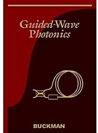 Guided-Wave Photonics (Hardcover)