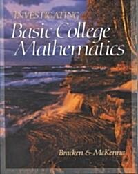 Investigating Basic College Mathematics (Paperback, PCK)