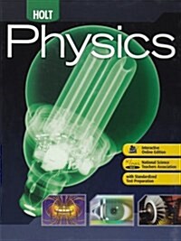 Holt Physics: Student Edition 2009 (Hardcover)