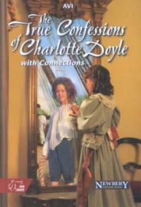 The True Confessions of Charlotte Doyle: With Connections (Hardcover)