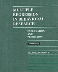 Multiple-Regression in Behavioral Research (Hardcover, 3rd)