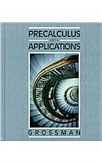 Precalculus with Applications, Scool Edition 1990 (Hardcover)