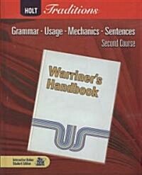 [중고] Holt Traditions Warriner‘s Handbook: Student Edition Grade 8 Second Course 2008 (Hardcover)