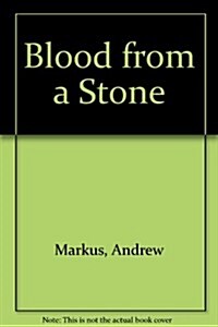 Blood from a Stone (Paperback)