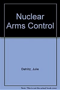 Nuclear Arms Control (Hardcover)