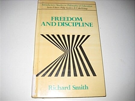 Freedom and Discipline (Hardcover)