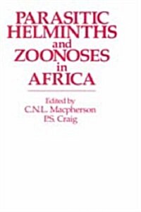 Parasitic Helminths and Zoonoses in Africa (Hardcover, 1991)