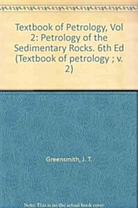 Textbook of Petrology, Vol 2 (Hardcover, 6th)
