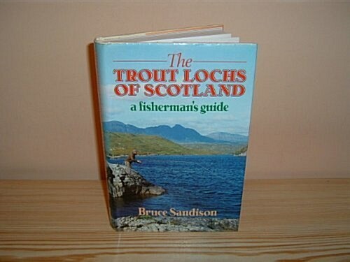 Trout Lochs of Scotland (Hardcover)