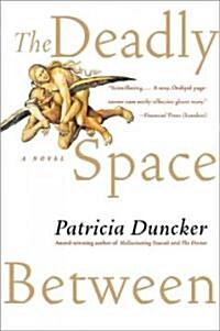 The Deadly Space Between (Paperback)