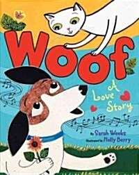 Woof: A Love Story (Hardcover)