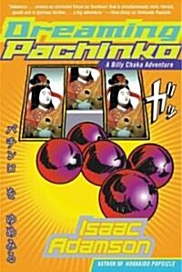 Dreaming Pachinko (Paperback)