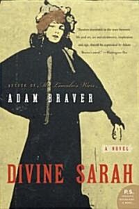 Divine Sarah (Paperback, Reprint)