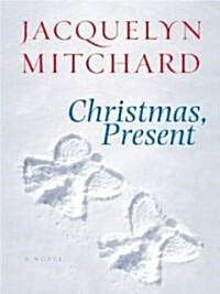 Christmas, Present (Paperback, Large Print)