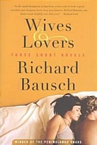 Wives & Lovers: Three Short Novels (Paperback)