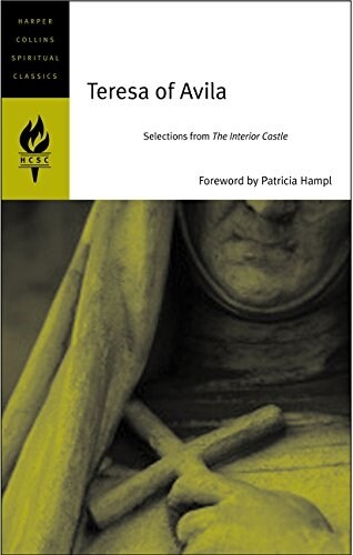 Teresa of Avila: Selections from the Interior Castle (Paperback)