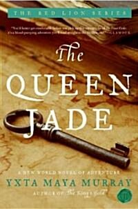 The Queen Jade: A New World Novel of Adventure (Paperback)
