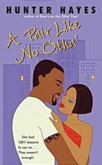 A Pair Like No Otha (Mass Market Paperback)