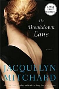 The Breakdown Lane (Paperback, Large Print)