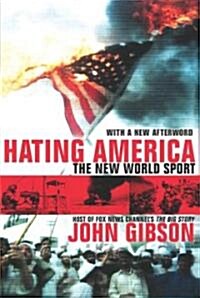 Hating America (Paperback, Reprint)