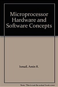 Microprocessor Hardware and Software Concepts (Hardcover, 2nd)