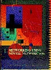 Networking Using Novell Netware (Paperback, Spiral)