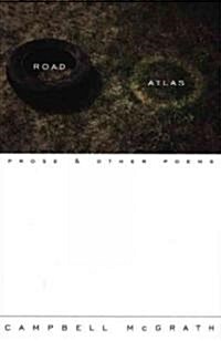 Road Atlas: Prose and Other Poems (Paperback)