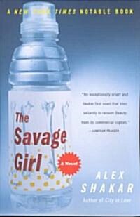 The Savage Girl (Paperback, Reprint)