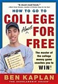 How to Go to College (Almost) for Free (Paperback)