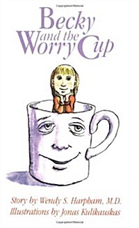 Becky and the Worry Cup (Paperback)