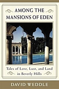Among the Mansions of Eden (Paperback, Reprint)