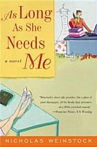 As Long as She Needs Me (Paperback)