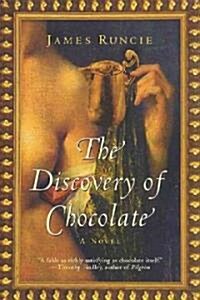The Discovery of Chocolate (Paperback, Perennial)