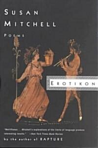 Erotikon: Poems (Paperback)