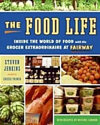 The Food Life (Hardcover)