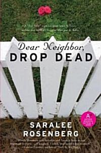 Dear Neighbor, Drop Dead (Paperback)