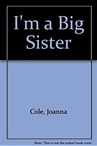 Im a Big Sister (Hardcover)