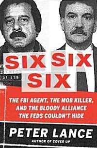 Deal with the Devil: The FBIs Secret Thirty-Year Relationship with a Mafia Killer (Hardcover)