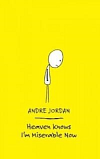 Heaven Knows Im Miserable Now (Paperback)