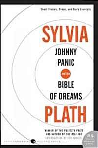 Johnny Panic and the Bible of Dreams: Short Stories, Prose, and Diary Excerpts (Paperback)