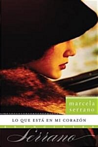 Lo que esta en mi Corazon/ Whats in My Heart (Paperback)